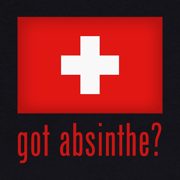 got absinthe? by MessageOnApparel